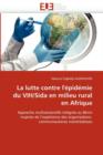 La Lutte Contre l'' pid mie Du Vih/Sida En Milieu Rural En Afrique - Book