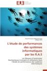 L  tude de Performances Des Syst mes Informatiques Par Les R.A.S - Book