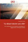 "le D sert Devint Une Ville" - Book