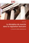La Discipline de March  Dans La R gulation Bancaire - Book