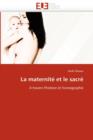 La Maternit  Et Le Sacr - Book