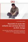 Pauvret  Et Acc s Des Enfants Aux Services de Base En R.D. Congo - Book