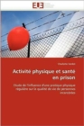 Activit  Physique Et Sant  En Prison - Book