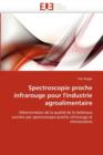 Spectroscopie Proche Infrarouge Pour l'Industrie Agroalimentaire - Book