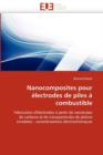 Nanocomposites Pour  lectrodes de Piles   Combustible - Book
