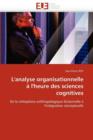 L''analyse Organisationnelle   l''heure Des Sciences Cognitives - Book