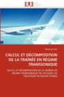 Calcul Et D composition de la Tra n e En R gime Transsonique - Book