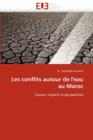 Les Conflits Autour de l''eau Au Maroc - Book