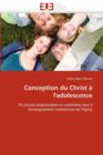 Conception Du Christ   l''adolescence - Book