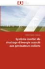 Syst me Inertiel de Stockage d'' nergie Associ  Aux G n rateurs  oliens - Book