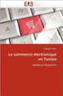 Le Commerce  lectronique En Tunisie - Book