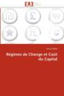 R gimes de Change Et Co t Du Capital - Book