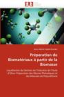 Pr paration de Biomat riaux   Partir de la Biomasse - Book
