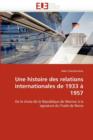 Une Histoire Des Relations Internationales de 1933   1957 - Book