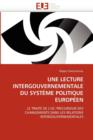 Une Lecture Intergouvernementale Du Syst me Politique Europ en - Book