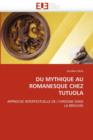 Du Mythique Au Romanesque Chez Tutuola - Book