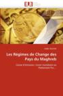 Les R gimes de Change Des Pays Du Maghreb - Book