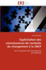 Explicitation Des Connaissances de Conduite Du Changement   La Sncf - Book