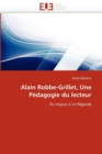 Alain Robbe-Grillet, Une Pedagogie du lecteur - Book