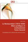 La Restauration (1814-1830) Bilan Juridique Et Institutionnel Tome Second - Book