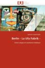 Berlin - La Ufa Fabrik - - Book