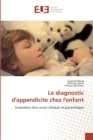 Le Diagnostic d''appendicite Chez l''enfant - Book