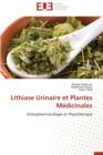 Lithiase Urinaire Et Plantes M dicinales - Book