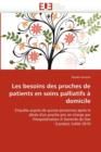 Les Besoins Des Proches de Patients En Soins Palliatifs   Domicile - Book