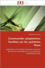 Commandes Adaptatives Fond es Sur Les Syst mes Flous - Book