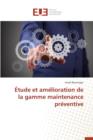 tude Et Am lioration de la Gamme Maintenance Pr ventive - Book