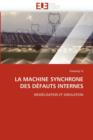 La Machine Synchrone Des D fauts Internes - Book