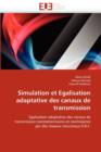 Simulation Et Egalisation Adaptative Des Canaux de Transmission - Book