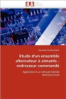 Etude d''un Ensemble Alternateur   Aimants - Redresseur Command - Book