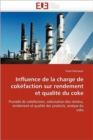 Influence de la Charge de Cok faction Sur Rendement Et Qualit  Du Coke - Book