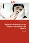 Diagnostic M dical Autour d'Agents P dagogiques  motifs - Book