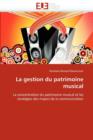 La Gestion Du Patrimoine Musical - Book