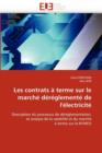 Les Contrats   Terme Sur Le March  D r glement  de l'' lectricit - Book