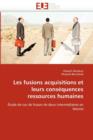 Les Fusions Acquisitions Et Leurs Cons quences Ressources Humaines - Book