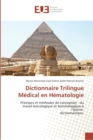 Dictionnaire trilingue medical en hematologie - Book