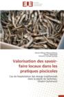 Valorisation Des Savoir-Faire Locaux Dans Les Pratiques Piscicoles - Book