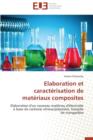 Elaboration Et Caract risation de Mat riaux Composites - Book