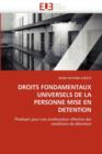 Droits Fondamentaux Universels de la Personne Mise En Detention - Book