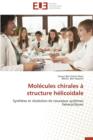 Mol cules Chirales   Structure H licoidale - Book