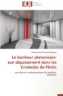 Le Bonheur Platonicien : Son D passement Dans Les Enn ades de Plotin - Book