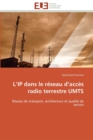 L ip dans le reseau d acces radio terrestre umts - Book