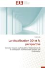 La Visualisation 3D Et La Perspective - Book