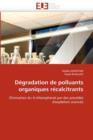 D gradation de Polluants Organiques R calcitrants - Book