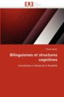 Bilinguismes Et Structures Cognitives - Book