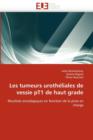 Les Tumeurs Uroth liales de Vessie Pt1 de Haut Grade - Book