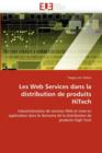 Les Web Services Dans La Distribution de Produits Hitech - Book